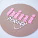 Custom Business Logo Acrylic Signage - Round AU NZ Promo Products - Bini Beauty logo